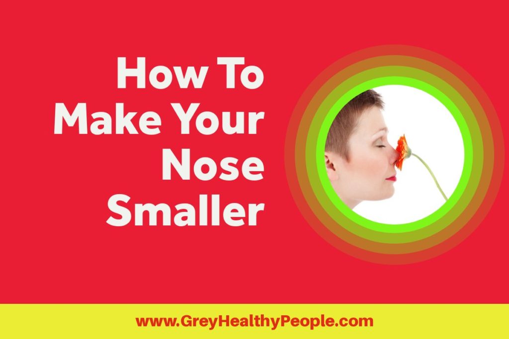 how to make your nose smaller