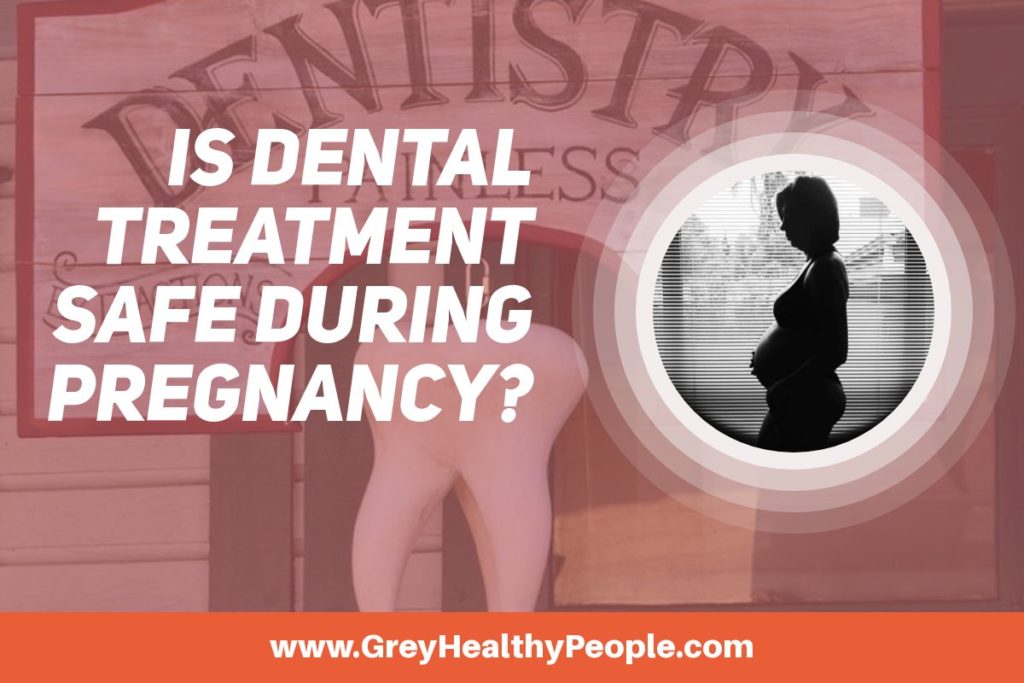 Dental Treatment During Pregnancy