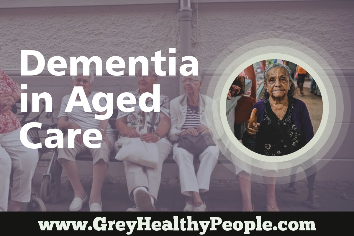 Dementia in Aged Care