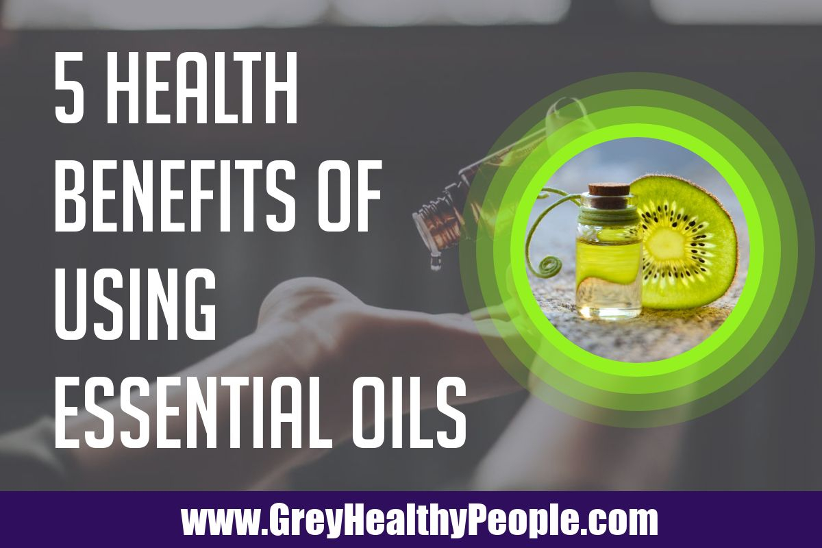 health benefits of using essential oils