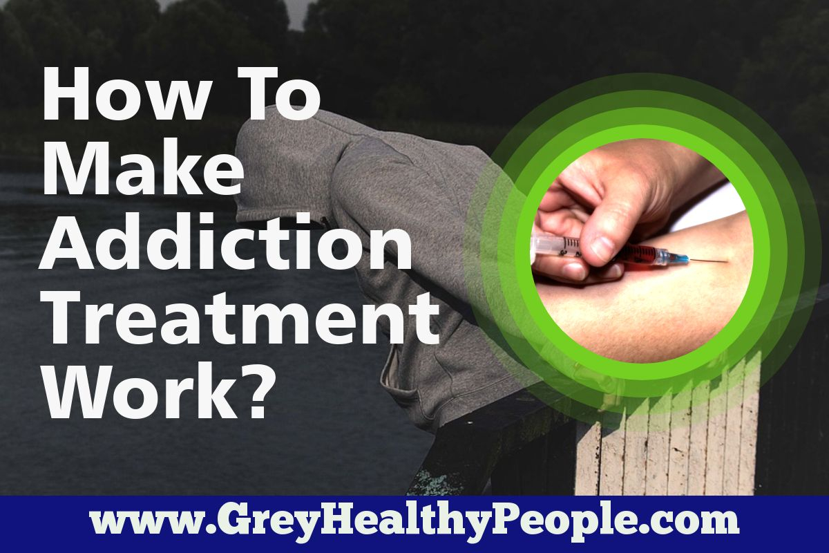 how addiction treatment work