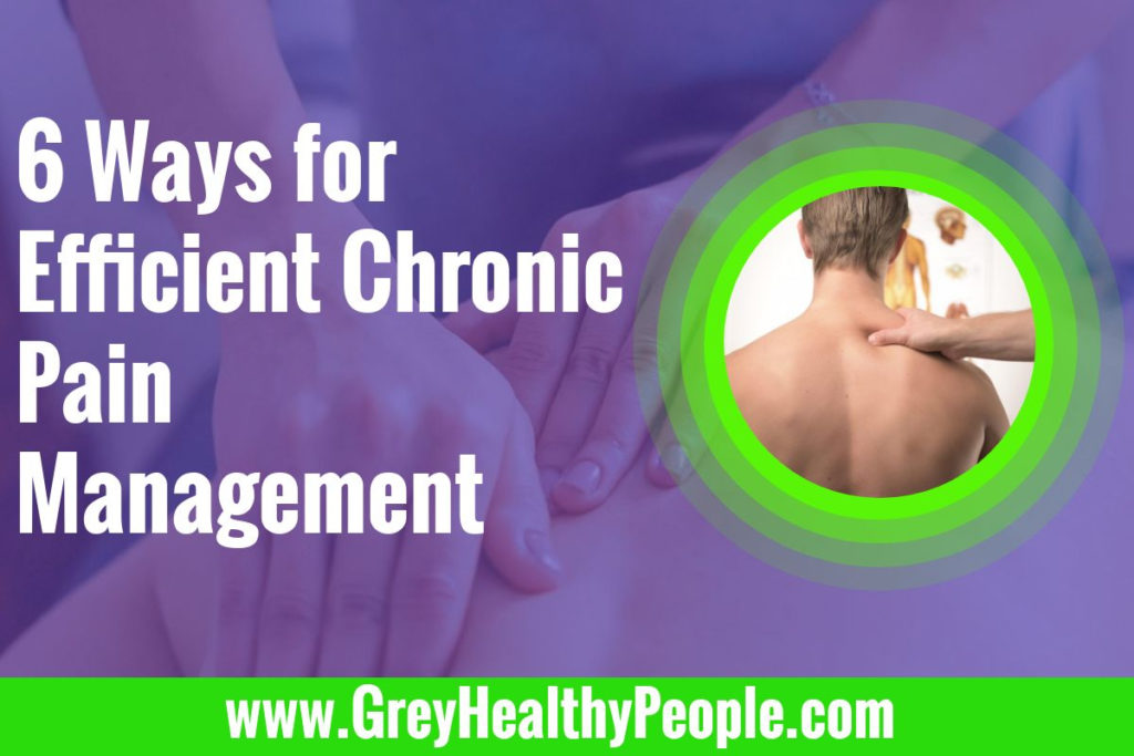 6 ways to deal with chronic pain management