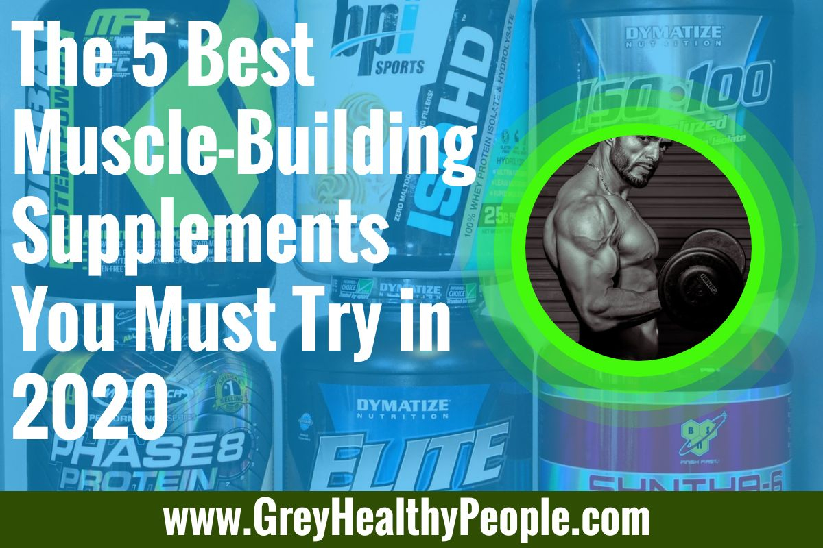 5 best muscle building supplements