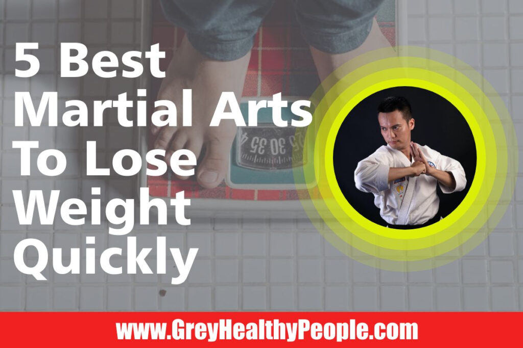 martial arts to lose weight quickly