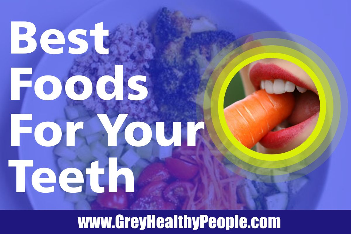 best foods for your teeth