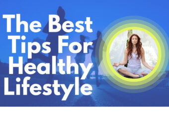 if you want a healthy lifestyle then follow these tips to get good health